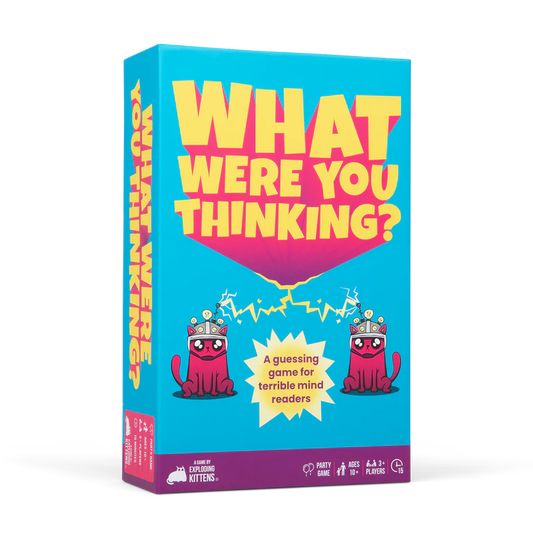 WHAT WERE YOU THINKING